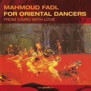 Oriental Dancers: From Cairo with Love