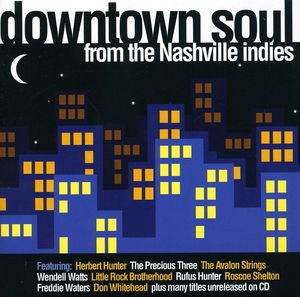 Downtown Soul From The Nashville Indies