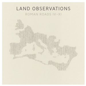 Roman Roads Iv - Xi