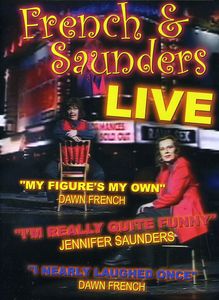 French and Saunders: Live