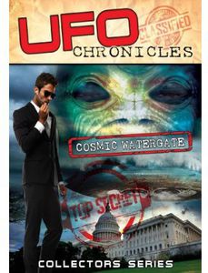 UFO Chronicles: Cosmic Watergate