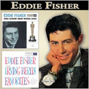 Eddie Sings Academy Award Winning Songs/Sings Irving Berlin Favorites