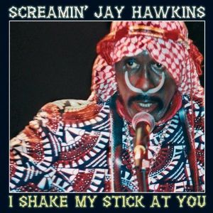 I Shake My Stick at You