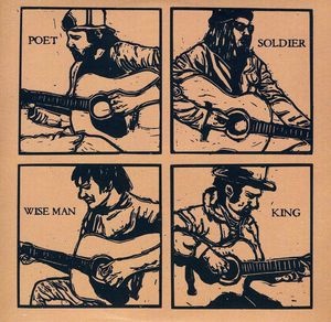 Poet, Soldier, Wise Man, King