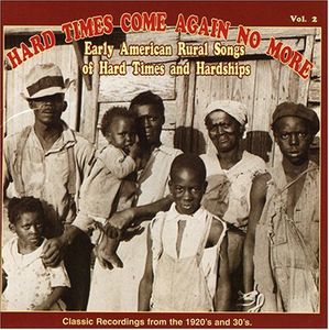 Hard Times Come Again No More 2 / Various