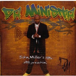 John Miller's Son Still Preachin