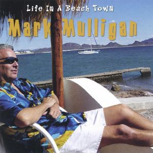 Life in a Beach Town
