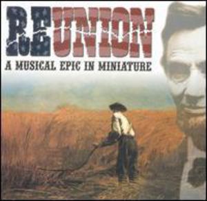 Reunion-A Musical Epic In Miniature