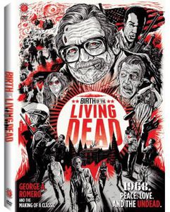 Birth of the Living Dead