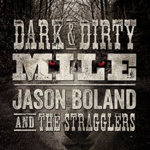 Dark and Dirty Mile