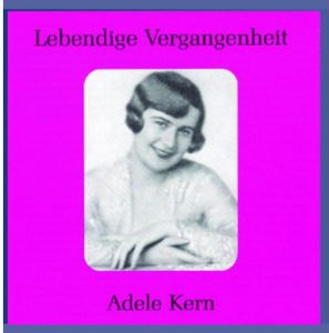Legendary Voices: Adele Kern