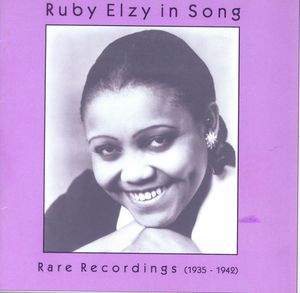 Ruby Elzy in Song (1935-1942)