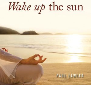 Wake Up the Sun