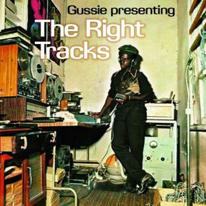 Gussie Presenting the Right Tracks / Various