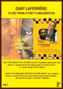 Dany Laferrière: Films From a Poets Imagination