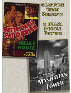Hell's House 1932 / Manhattan Tower 1932