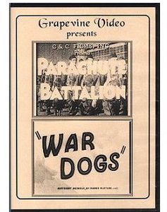 Parachute Battalion (1941) / War Dogs (1942)
