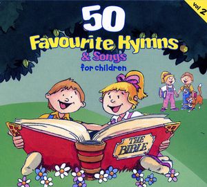 50 Favourite Hymns & Songs for Children 2 / Various