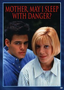 Mother, May I Sleep with Danger