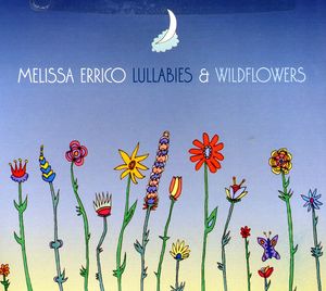 Lullabies and Wildflowers