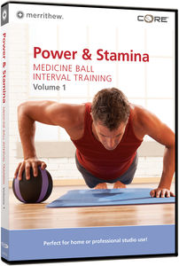 Power and Stamina: Medicine Ball Interval Training: Volume 1