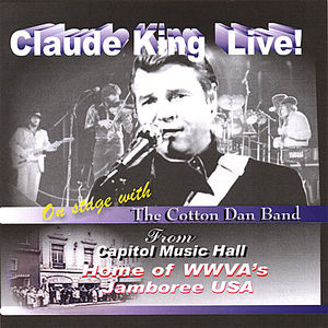 Claude King Live!