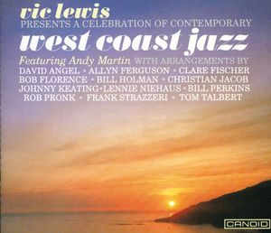 Presents A Celebration Of Contemporary West Coast Jazz