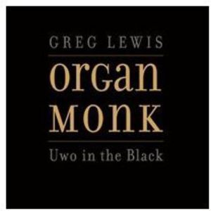 Organ Monk: Uwo in the Black