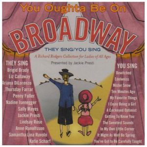 You Oughta Be On Broadway