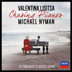Chasing Pianos: The Piano Music of Miachael Nyman
