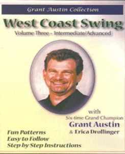 West Coast Swing With Grant Austin: Volume Three, Intermediate / Advanced