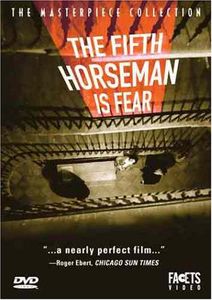 The Fifth Horseman Is Fear