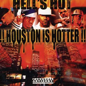 Hell's Hot! Houston Is Hotter!
