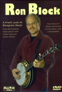Ron Block: A Fresh Look at Bluegrass Banjo