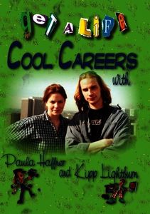 Get A Life! Cool Careers