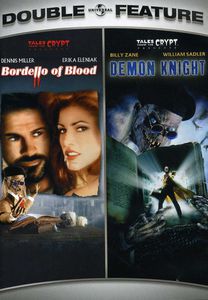 Tales From Crypt: Bordello of Blood & Demon Knight