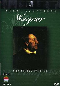 Great Composers: Wagner