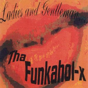 Ladies & Gentleman: Tha Funkaholx