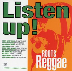 Listen Up: Roots Reggae / Various