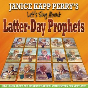 Let's Sing About Latter-Day Prophets