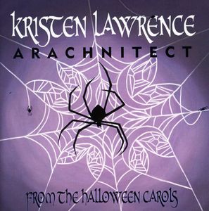 Arachnitect - from the Halloween Carols