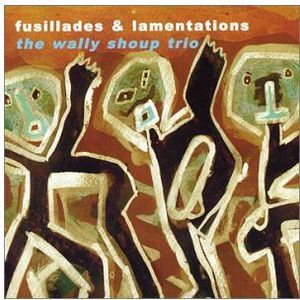 Fusillades and Lamentations
