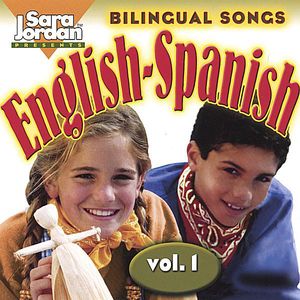 Bilingual Songs: English-Spanish 1