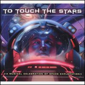 To Touch Stars Celebration Space Exploration / Various