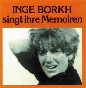 Inge Borkh Singt Ihre Memoiren / Various