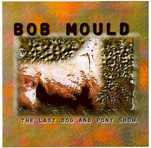 Last Dog & Pony Show (+ Bonus Interview Disc)