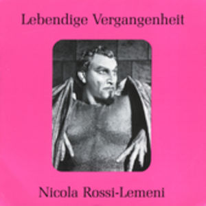 Legendary Voices: Nicola Rossi-Lemeni