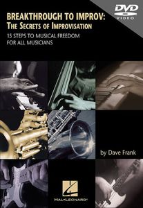 Breakthrough to Improv: The Secrets of Improvisation