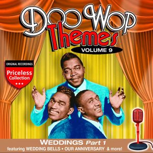 Doo Wop Themes, Vol. 9: Weddings - Part 1