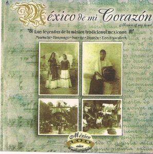 Mexico De Mi Corazon